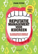 Reputatiemanagement voor iedereen 9789492939302 Frank Peters, Verzenden, Zo goed als nieuw, Frank Peters