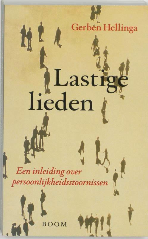 Lastige lieden 9789053525500 Gerben Graddesz Hellinga, Boeken, Wetenschap, Zo goed als nieuw, Verzenden