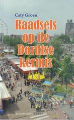 Raadsels op de Dordtse kermis / Rick Benson-serie / 2, Verzenden, Gelezen, Caty Groen
