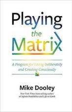 Playing the Matrix 9781401950620 Mike Dooley, Verzenden, Gelezen, Mike Dooley