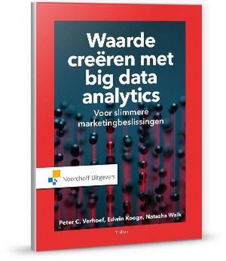9789001899837 Waarde creeren met big data-analytics, Boeken, Schoolboeken, Zo goed als nieuw, Verzenden