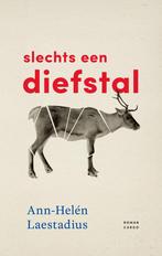 Slechts een diefstal 9789403151519 Ann-Helén Laestadius, Boeken, Verzenden, Zo goed als nieuw, Ann-Helén Laestadius