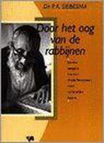 DOOR HET OOG VAN DE RABBIJNEN 9789050306362 P.A. Siebesma, Boeken, Verzenden, Zo goed als nieuw, P.A. Siebesma