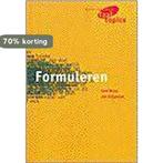 Taaltopics Formuleren 9789001163914 Braas, Boeken, Studieboeken en Cursussen, Verzenden, Gelezen, Braas