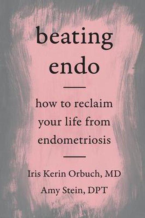 9780062861849 Beating Endo Iris Kerin Orbuch, Boeken, Gezondheid, Dieet en Voeding, Nieuw, Verzenden