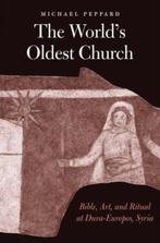 The Worlds Oldest Church: Bible, Art, and Ritual at, Verzenden, Zo goed als nieuw, Michael Peppard
