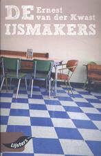 Grote Lijsters -  De ijsmakers 9789001899011, Verzenden, Zo goed als nieuw, Ernest van der Kwast