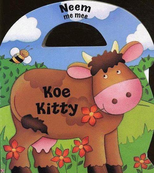 Koe Kitty 9789058889195, Boeken, Kinderboeken | Baby's en Peuters, Gelezen, Verzenden