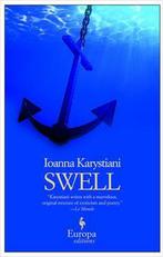 Swell 9781933372983 Ioanna Karystiani, Gelezen, Ioanna Karystiani, Verzenden