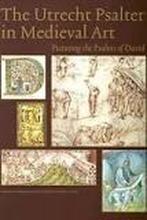 The Utrecht Psalter in Medieval Art 9789061943181, Boeken, Verzenden, Gelezen, K. van der Horst