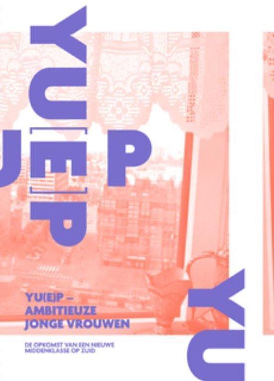 YU[E]P - Young Urban Ethnic Professionals Amitieuze jonge, Boeken, Overige Boeken, Ophalen of Verzenden