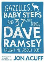 Gazelles, Baby Steps & 37 Other Things: Dave Ramsey Taught, Verzenden, Zo goed als nieuw, Jon Acuff