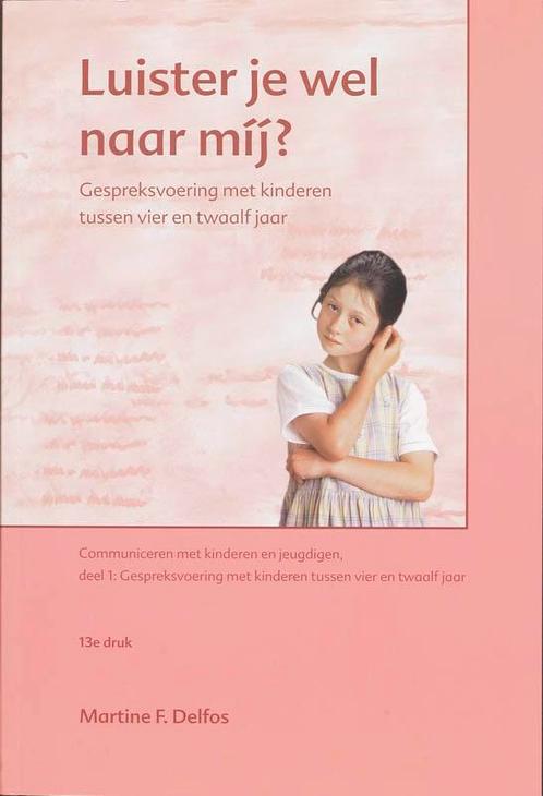 Luister je wel naar mij? / Communiceren met kinderen en, Boeken, Studieboeken en Cursussen, Zo goed als nieuw, Verzenden
