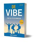 Boek De Vibe - Mark Verhees - stap in de positieve vibe