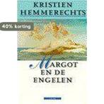 Margot en de engelen 9789045001920 Kristien Hemmerechts, Boeken, Verzenden, Gelezen, Kristien Hemmerechts