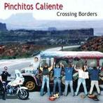 cd - Pinchitos Caliente - Crossing Borders, Verzenden, Zo goed als nieuw