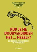 9789083501901 Kun je me doorverbinden met ... mezelf?, Verzenden, Nieuw, Harry Woldendorp