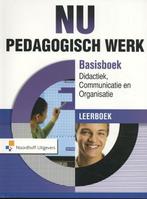 Nu pedagogisch werk Basisboek didactiek,communicatie &, Verzenden, Gelezen