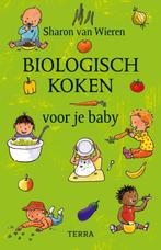 Biologisch koken voor je baby 9789089892188, Boeken, Verzenden, Gelezen, Sharon van Wieren