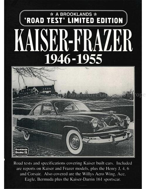 KAISER - FRAZER 1946 - 1955 (BROOKLANDS ROAD TEST, LIMITED, Boeken, Auto's | Boeken