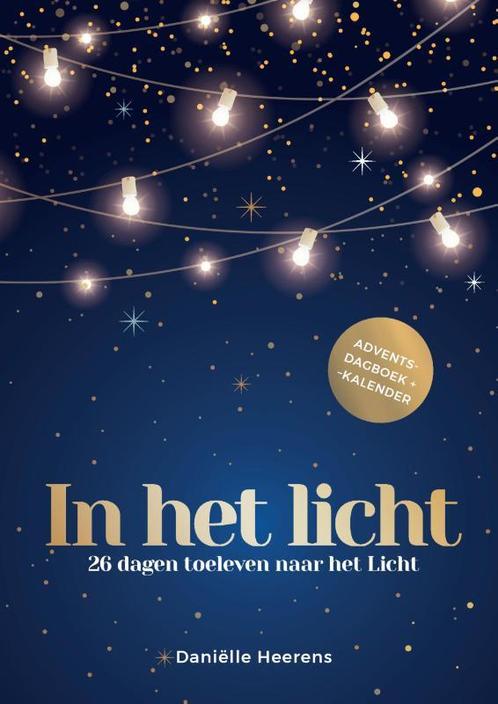 In het licht 9789033884290 Daniëlle Heerens, Boeken, Godsdienst en Theologie, Zo goed als nieuw, Verzenden