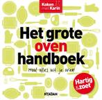 Het grote ovenhandboek / Koken met Karin 9789046824405, Boeken, Verzenden, Gelezen, Karin Luiten