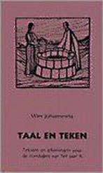 Taal en teken - a-jaar 9789030409533 W. Johannesma, Boeken, Gelezen, W. Johannesma, Verzenden