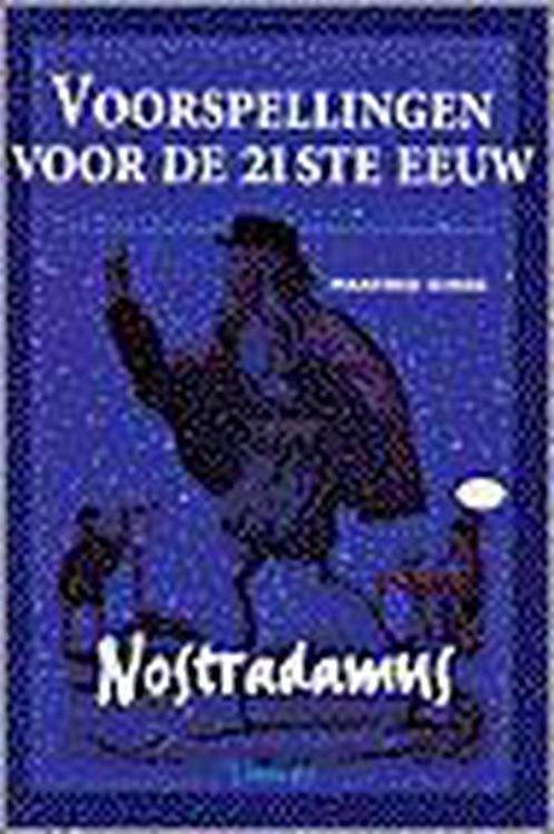 VOORSPELLINGEN VOOR DE 21STE EEUW NOSTRADAMUS 9789043900362, Boeken, Overige Boeken, Zo goed als nieuw, Verzenden