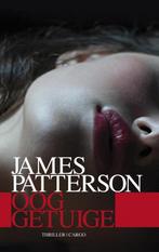 Ooggetuige 9789023458050 James Patterson, Boeken, Thrillers, Verzenden, Zo goed als nieuw, James Patterson