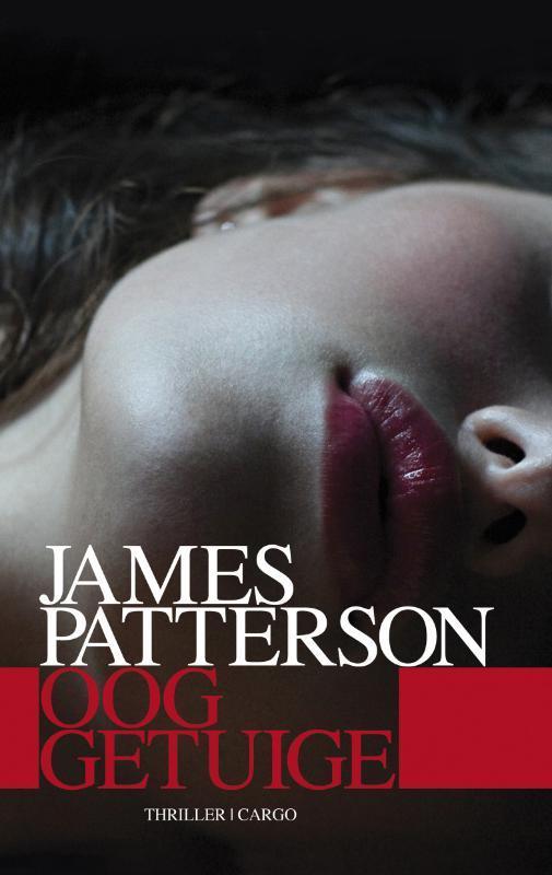 Ooggetuige 9789023458050 James Patterson, Boeken, Thrillers, Zo goed als nieuw, Verzenden