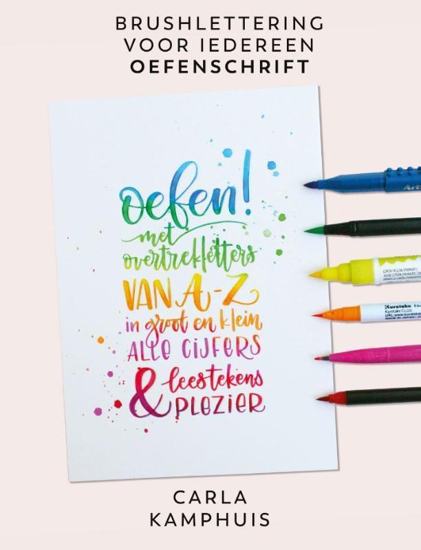 Brushlettering voor iedereen 9789043919883 Carla Kamphuis, Boeken, Hobby en Vrije tijd, Gelezen, Verzenden