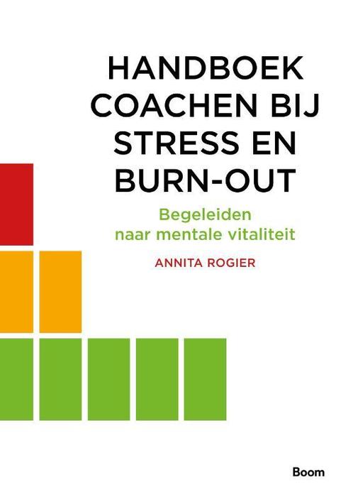 Handboek coachen bij stress en burn out 9789024404025, Boeken, Studieboeken en Cursussen, Zo goed als nieuw, Verzenden