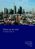 Visies op de stad 9789462365605, Boeken, Studieboeken en Cursussen, Zo goed als nieuw