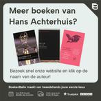 De voortgang van de cultuur 9789025407247 Hans Achterhuis, Verzenden, Zo goed als nieuw, Hans Achterhuis