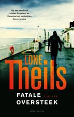 Fatale oversteek / Nora Sand / 1 9789026334924 Lone Theils, Boeken, Thrillers, Verzenden, Gelezen, Lone Theils
