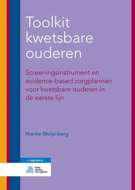 Toolkit kwetsbare ouderen 9789036815734 Nienke Bleijenberg, Boeken, Wetenschap, Gelezen, Verzenden