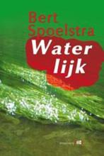 Waterlijk 9789078407980 Bert Spoelstra, Verzenden, Gelezen, Bert Spoelstra