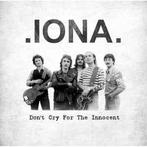 cd - Iona - Dont Cry For The Innocent, Cd's en Dvd's, Verzenden, Zo goed als nieuw
