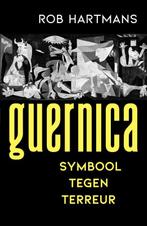 Guernica 9789401917582 Rob Hartmans, Gelezen, Rob Hartmans, Verzenden