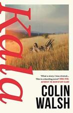 Kala 9781838958602 Colin Walsh, Boeken, Verzenden, Gelezen, Colin Walsh