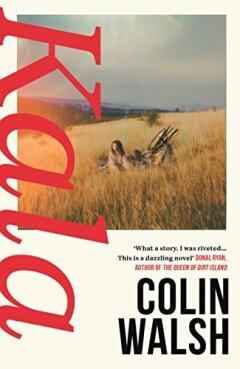 Kala 9781838958602 Colin Walsh, Boeken, Taal | Engels, Gelezen, Verzenden