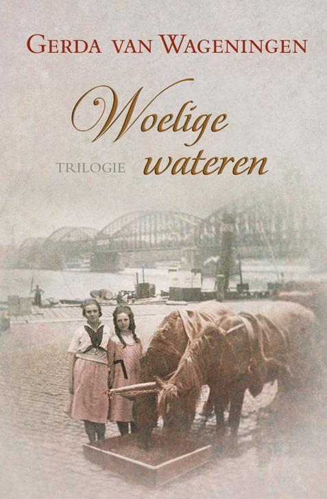 Woelige wateren trilogie 9789020531398 Gerda van Wageningen, Boeken, Streekboeken en Streekromans, Zo goed als nieuw, Verzenden