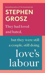 9780701188962 Loves Labour Stephen Grosz, Verzenden, Nieuw, Stephen Grosz