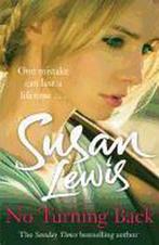 No Turning Back 9780099550693 Susan Lewis, Boeken, Verzenden, Gelezen, Susan Lewis