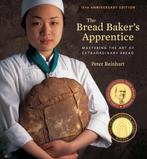 9781607748656 Bread Baker Aprentice 15th Aniversary Ed, Boeken, Verzenden, Nieuw, Peter Reinhart