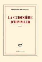 La cuisinière dHimmler 9782070141609 Franz-Olivier Giesbert, Gelezen, Franz-Olivier Giesbert, Verzenden