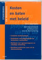 Studie  en werkboek kosten en baten met beleid 9789035227644, Boeken, Zo goed als nieuw