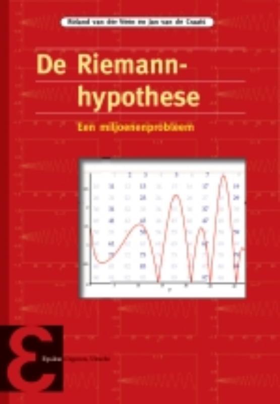 De Riemann-hypothese / Epsilon uitgaven / 69 9789050411264, Boeken, Wetenschap, Zo goed als nieuw, Verzenden
