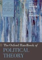 The Oxford Handbook of Political Theory 9780199548439, Zo goed als nieuw, Verzenden