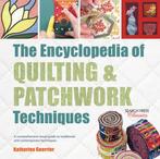 9781782214762 Encyclopedia of Quilting  Patchwork Tec, Verzenden, Nieuw, Katharine Guerrier
